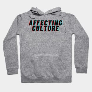 Affecting Culture Hoodie